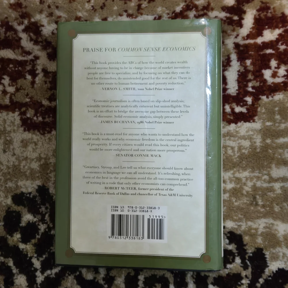 Common Sense Economics : What Everyone Should Know about Wealth James Gwartney